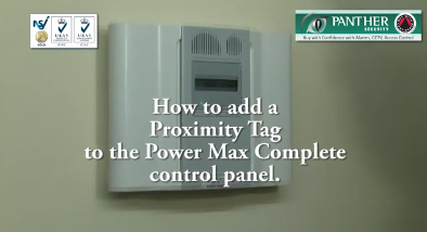 How to add a proximity tag to the power max complete control panel